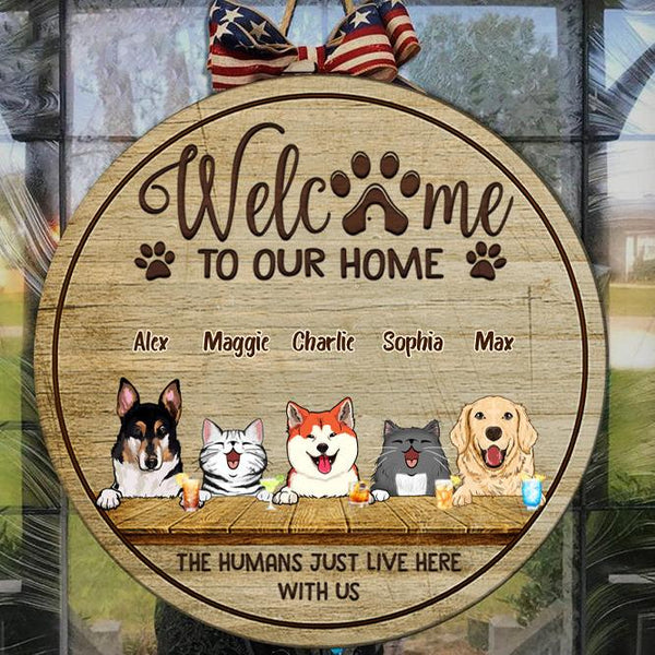 Welcome To Our Home Peeking Pets - Funny Personalized Pet Door Sign