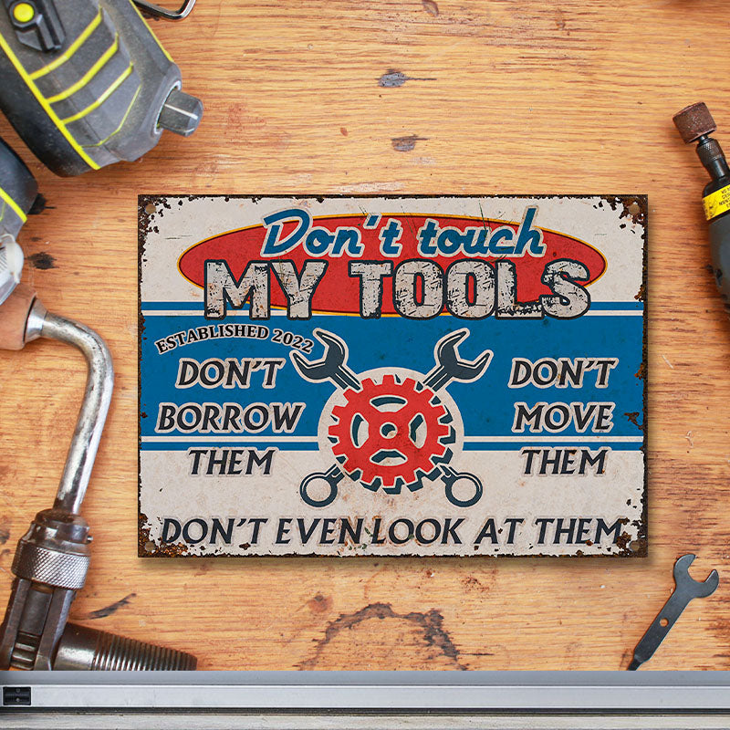 Auto Mechanic Garage Don't Touch My Tools Customized Classic Metal Signs-Metal Sign-Thesunnyzone