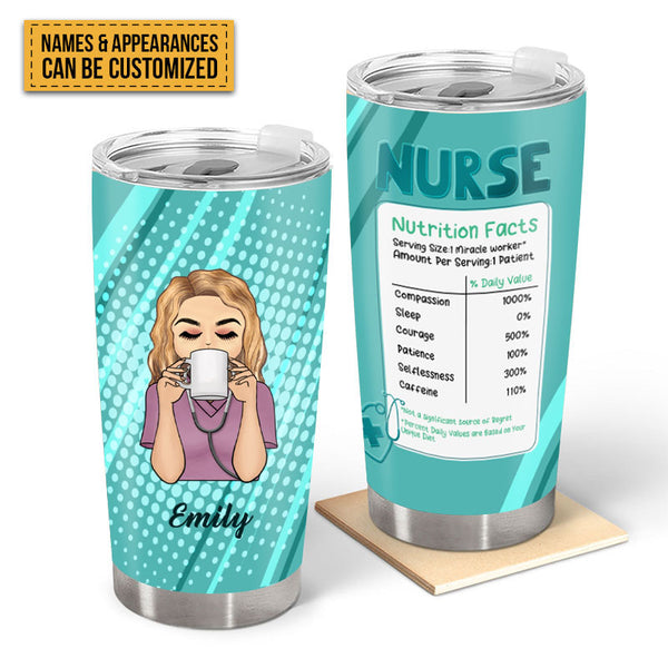 Nurse Nutrition Facts Nurse - Gift For Nurse - Personalized Custom Tumbler