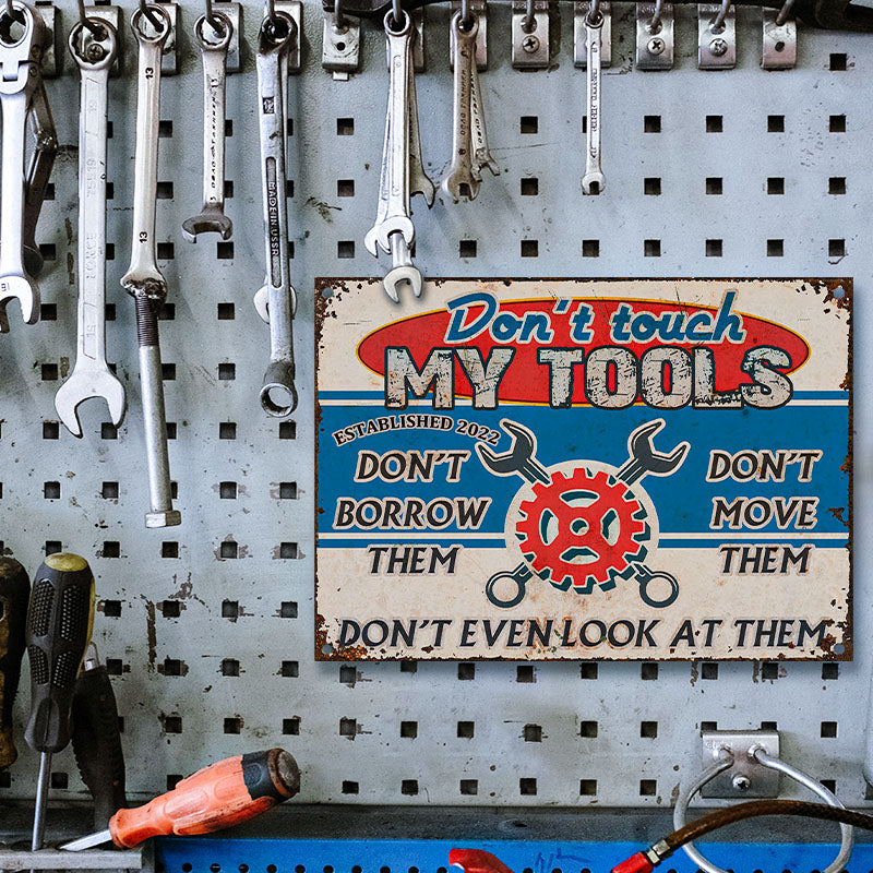 Auto Mechanic Garage Don't Touch My Tools Customized Classic Metal Signs-Metal Sign-Thesunnyzone