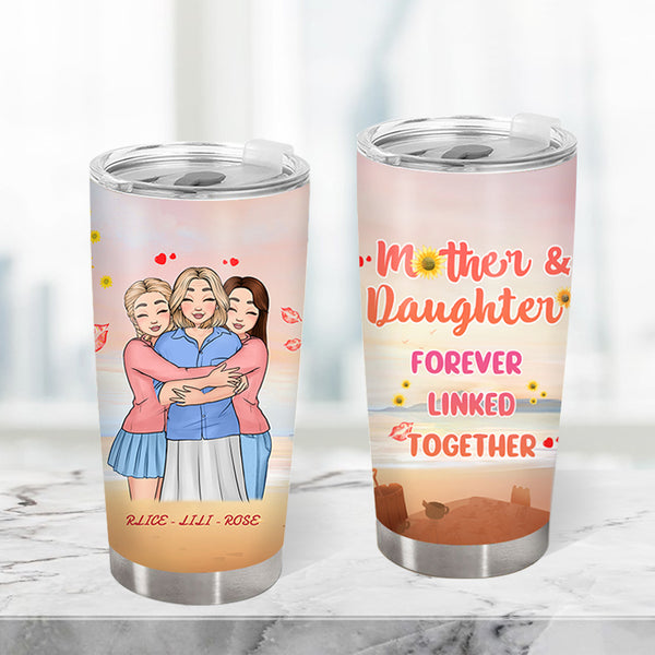 Mother's Day Gift - Gift For Mother  - Mother Daughter Forever Linked Together  - Personalized Custom Tumbler