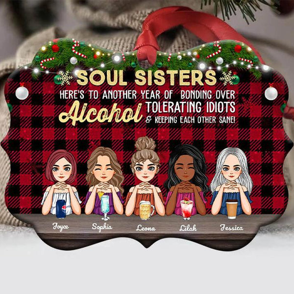 Personalized Aluminum Ornament Christmas, Birthday, Funny Gift For Besties, BFF, Soul Sisters