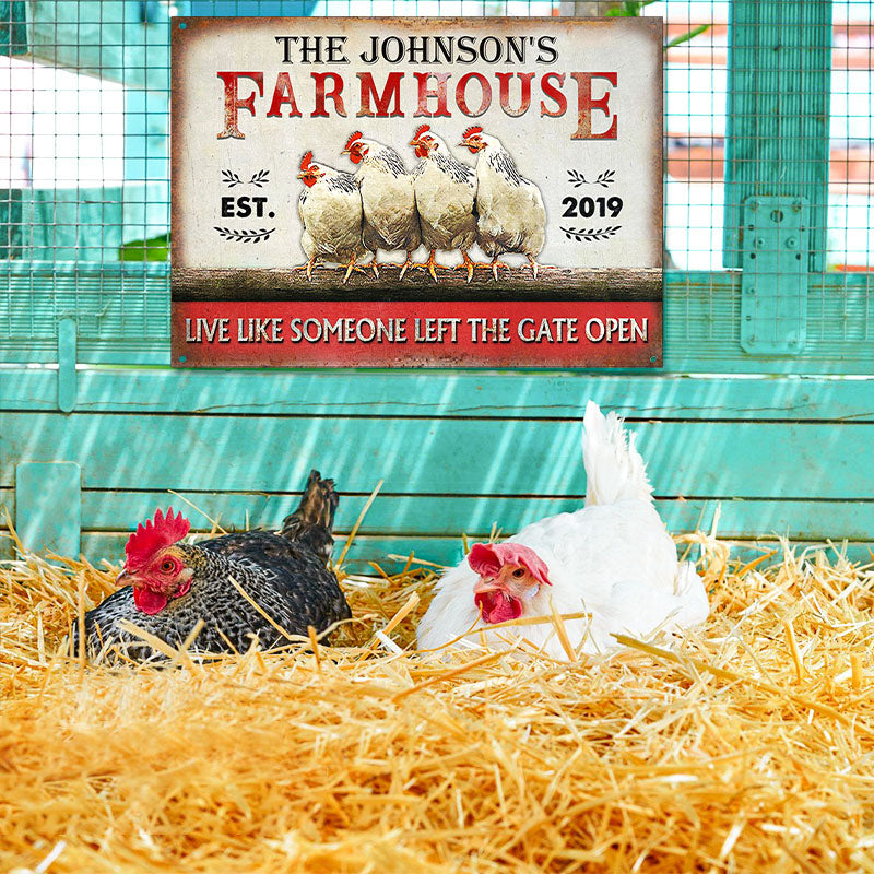 Personalized Chicken Farmhouse The Gate Open Customized Classic Metal Signs-Metal Sign-Thesunnyzone