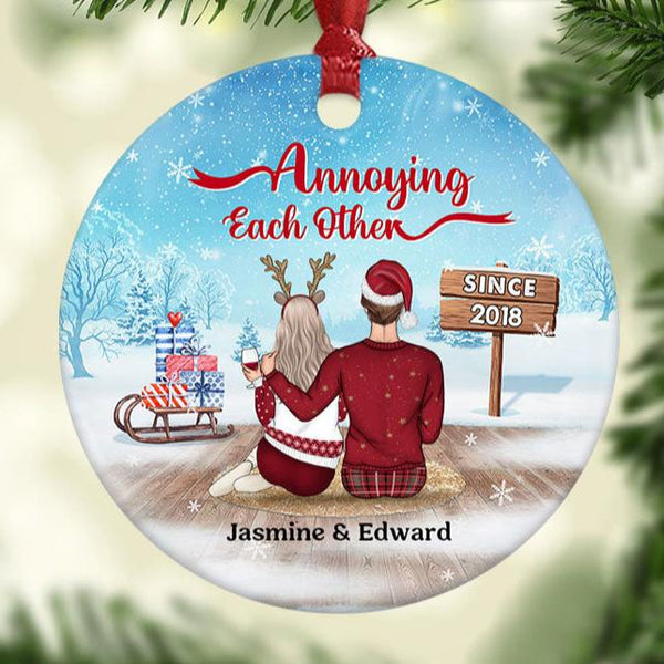 Christmas Family Couple Annoying Each Other Since - Personalized Custom Circle Ceramic Ornament