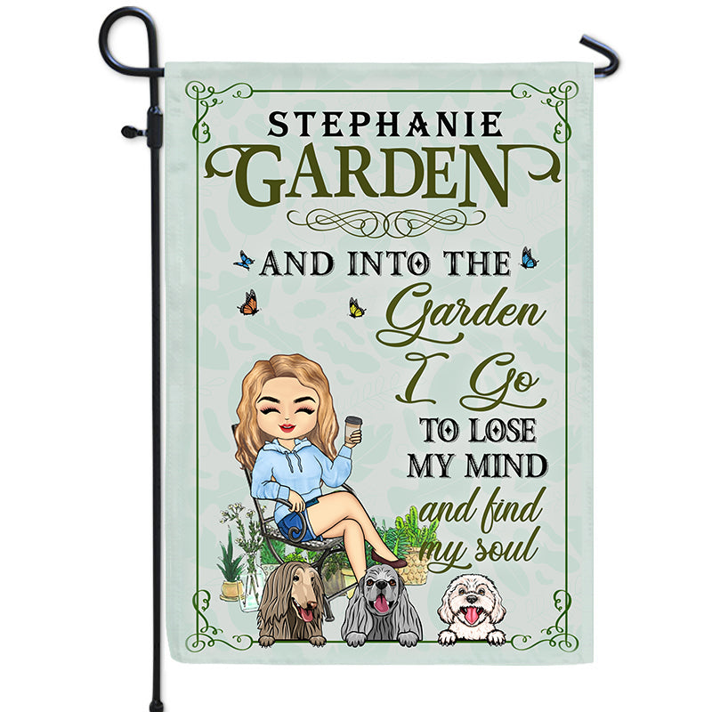 And Into The Garden I Go Gardening Dog Lovers - Garden Decor - Personalized Custom Flag