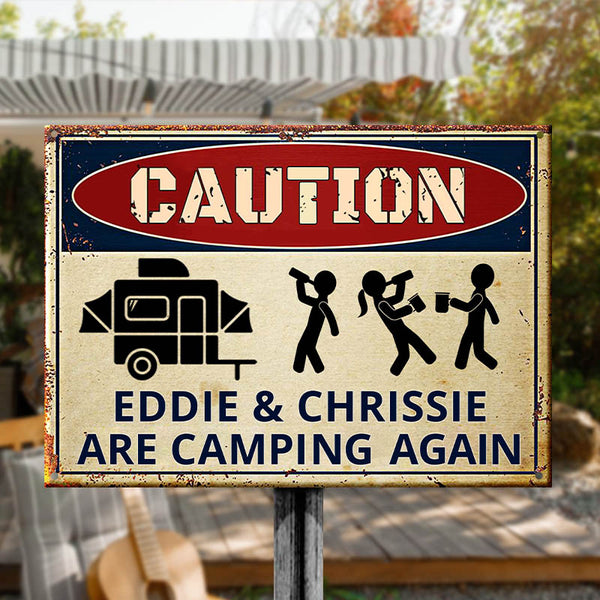 Drunk Campers Are Camping Again - Personalized Camping Metal Sign - Camping Signs