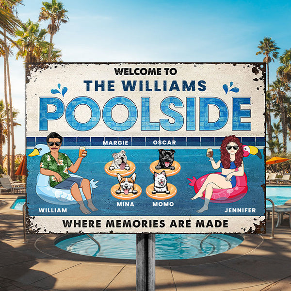 Family Couple Poolside Where Memories Are Made - Gift For Dog Lover - Personalized Custom Classic Metal Signs