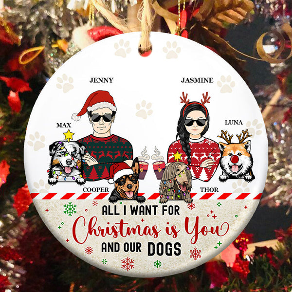 Christmas Is You & Our Dogs - Christmas Gift For Dog Lover - Personalized Custom Circle Ceramic Ornament