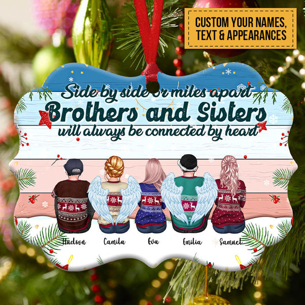 Personalized Ornament Side By Side Or Miles Apart Brothers And Sisters Will Always Be Connected