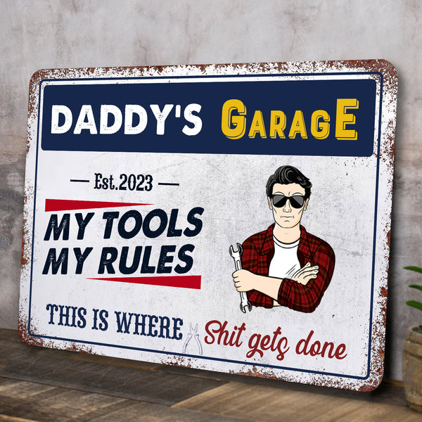 Garage Sign - Daddy's Garage My Tools My Rules - Gift for Dad - Personalized Custom Classic Metal Signs