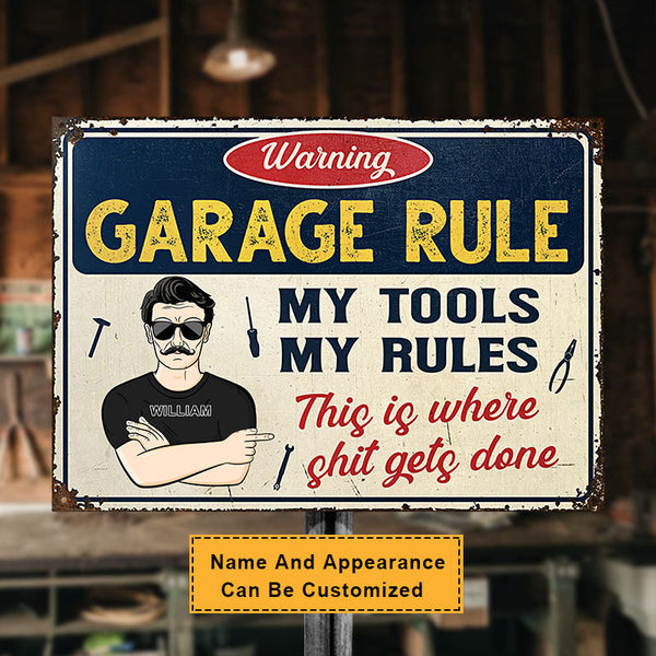 Garage Sign - Garage Rule Warning - Gift For Dad And Grandpa - Personalized Custom Classic Metal Signs