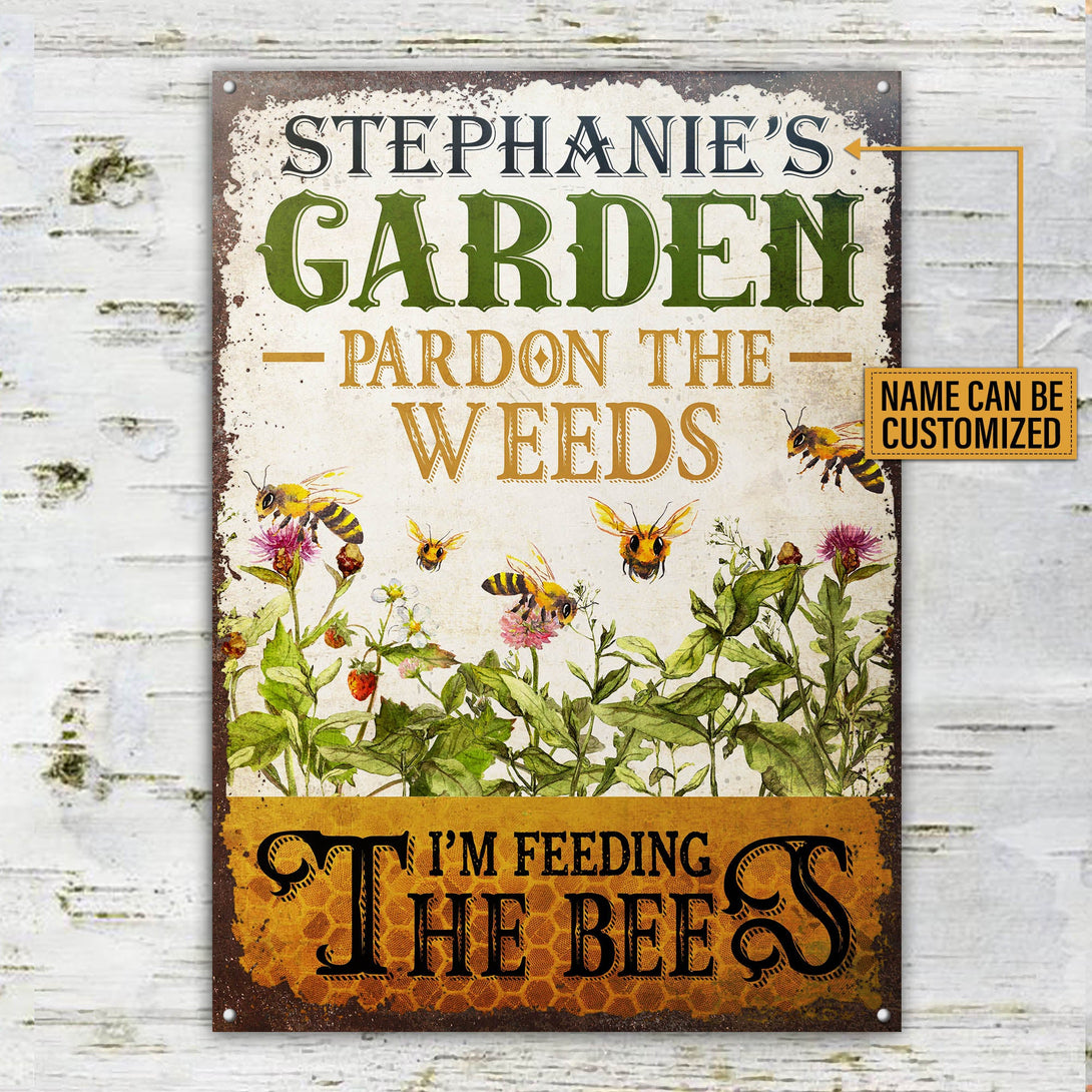 Personalized Bee Garden Pardon The Weeds Customized Classic Metal Signs-Metal Sign-Thesunnyzone