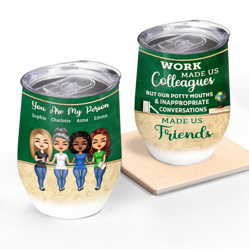 Work Made Us Colleagues Friends Custom Besties BFF Gift Personalized Pillow P28121