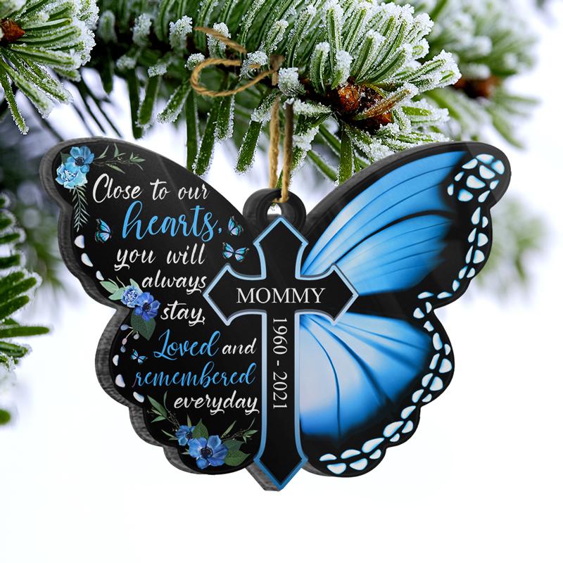 Close To Our Hearts - Butterfly Ornament - Memories Gift