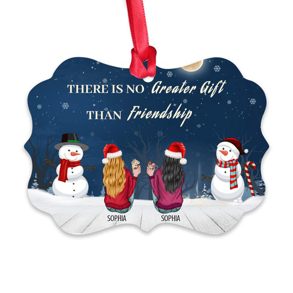 There is no greater gift than friendship - Personalized Wooden Ornament